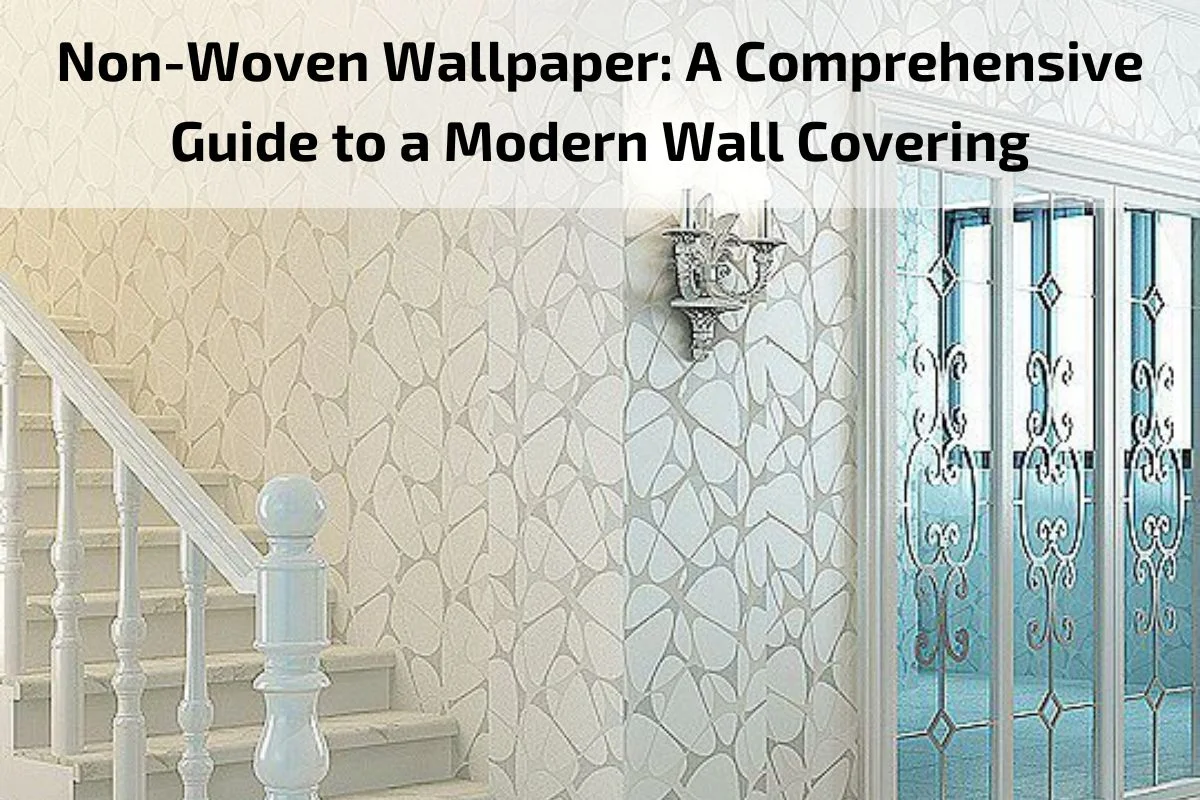 Non-Woven Wallpaper